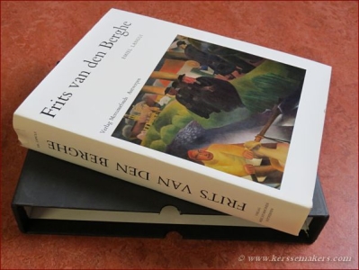 Frits van den Berghe. Der Mensch und Sein Werk. 1883 - 1939. — LANGUI, EMIEL.