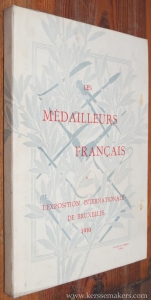 Les médailleurs français a l'exposition internationale de Bruxelles en 1910. — MINISTERE DE L'INSTRUCTION PUBLIQUE ET DES BEAUX-ARTS.