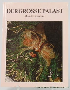 Der Grosse Palast. Mosaikenmuseum. — YUCEL, ERDEM.