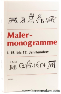 Malermonogramme I: 15. bis 17. Jahrhundert. — Subert, Frantisek & Subertova-Kucerova, Irah.