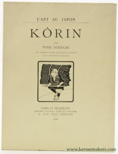 Kôrin. L'Art au Japon. — Noguchi, Yone.