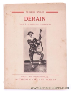 Derain. Illustre de 32 reproductions en heliogravure. — Basler, Adolphe.