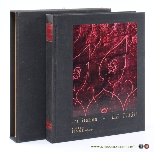 Art italien Le Tissu du XIIe au XVIIIe siecle. — Santangelo, Antonino.