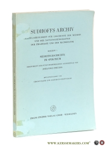 Medizingeschichte im Spektrum. Festschrift zum fünfundsechzigsten Geburtstag von Johannes Steudel. — Rath, Gernot / Heinrich Schipperges (eds.).