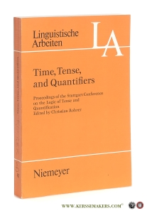 Time, Tense, and Quantifiers. Proceeding of the Stuttgart Conference on the Logic of Tense and Quantification. — Rohrer, Christian (ed.).