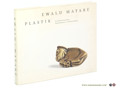 Ewald Mataré Plastik. Eine rheinische Privatsammlung Museum Kurhaus Kleve - Ewald Mataré-Sammlung. — Vlasic, Valentina / Guido de Werd (eds.).