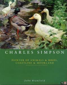 Charles Simpson, Painter of Animals and Birds, Coastline and Moorland. — BRANFIELD, John