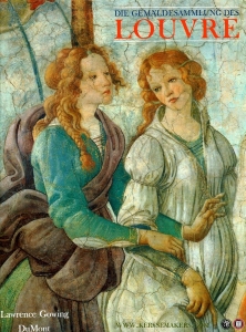 Die Gemäldesammlung des Louvre. Mit einer Einleitung von Michel Laclotte. — GOWING, Lawrence