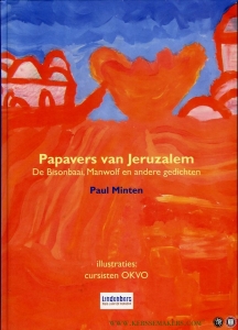 Papavers van Jeruzalem. De Bisonbaai, Manwolf en andere gedichten. — MINTEN, Paul