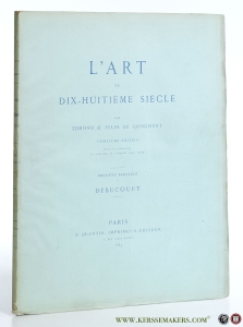 Debucourt - L'Art du Dix-Huitième Siècle. Douzième fascicule. Troisième édition. — Goncourt, Edmond & Jules de.