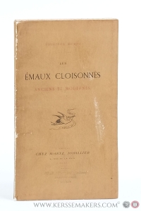 Les émaux cloisonnés anciens et modernes. — Burty, Philippe