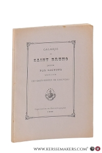 Galerie de Saint Bruno peinte par Lesueur. Précédée d'une notice sur la vie du Saint (Réduction des eaux-fortes de Chauveau). — Bruno, Saint / Lesueur.