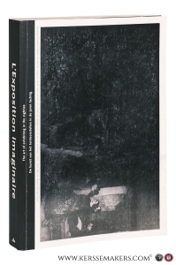 L'exposition imaginaire. The art of exhibiting in the eighties = De kunst van het tentoonstellen in de jaren tachtig. — Beer, Evelyn / Leeuw, Riet de, (Compilation and editing).