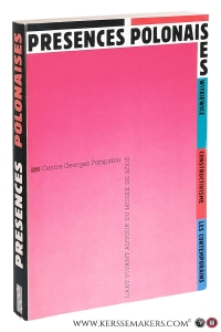Présences Polonaises: Witkiewicz, constructivisme, les contemporains. L'art vivant autour du musée de Lodz. Centre Georges Pompidou 23 juin - 26 septembre 1983. — Maheu, Jean (intr.).