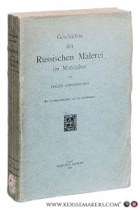 Geschichte der Russischen Malerei im Mittelalter. — Schweinfurth, Philipp.
