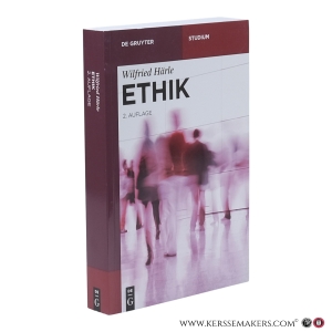 Ethik. 2., überarbeitete und aktualisierte Auflage. — Härle, Wilfried.
