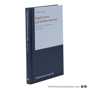 Hegels Freund und Schillers Beistand. Friedrich Immanuel Niethammer (1766–1848). — Wenz, Gunther.