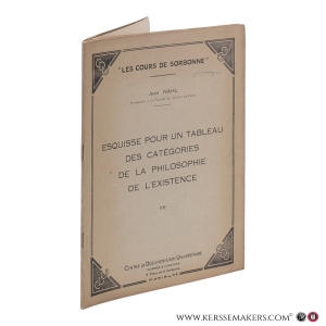 Esquisse pour un tableau des catégories de la philosophie de l’existence. — Wahl, Jean,
