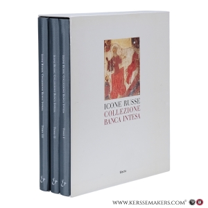 Icone Russe. Collezione Banca Intesa. Tomo I, Tomo II, Tomo III [3 volumes in slipcase]. — Pirovano, Carlo (ed.).