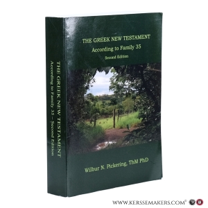The Greek New Testament According to Family 35. Second Edition. — Pickering, Wilbur N.