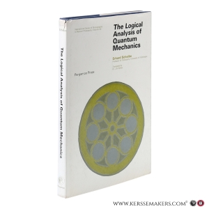 The Logical Analysis of Quantum Mechanics. Translated by J. B. Sykes. — Scheibe, Erhard.