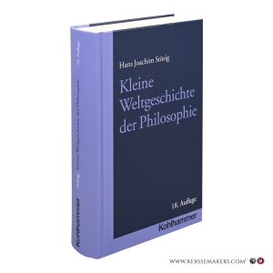 Kleine Weltgeschichte der Philosophie. 18. Auflage. — Störig, Hans Joachim.