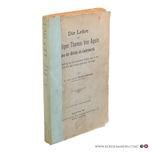 Die Lehre des heiligen Thomas von Aquin von der Kirche als Gotteswerk. — Grabmann, Martin.