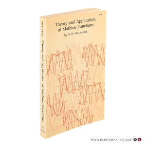 Theory and Application of Mathieu Functions. — McLachlan, N. W.