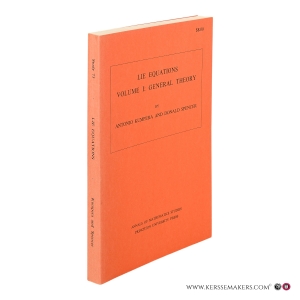 Lie Equations. Volume I: General Theory. — Kumpera, Antonio / Spencer, Donald.