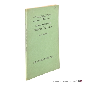 Serial Relations and Symbolic Calculus. — Thorkelsson, Thorkell.