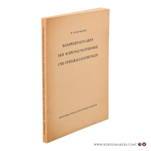 Randwertaufgaben der Schwingungstheorie und Integralgleichungen. Mit 11 Abbildungen. — Kupradse, W. D.