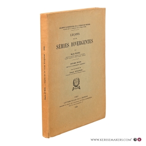 Leçons sur les séries divergentes. Deuxieme edition. — Borel, Émile / Bouligand, Georges.