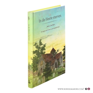 In de Heere sterven. De zegen van leven in eeuwigheidslicht. — Durham, James.