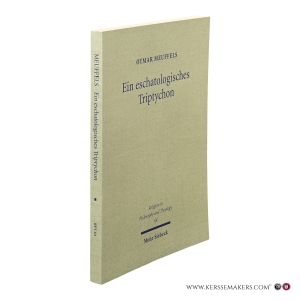 Ein eschatologisches Triptychon. — Meuffels, Otmar.