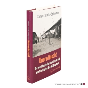 Unerwünscht. Die westdeutsche Demokratie und die Verfolgten des NS-Regimes. — Schüler-Springorum, Stefanie.