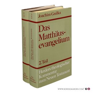Das Matthäusevangelium [2 volumes]. — Gnilka, Joachim.