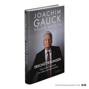 Erschütterungen. Was unsere Demokratie von außen und innen bedroht. — Gauck, Joachim / Hirsch, Helga.